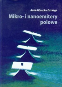 Mikro- i nanoemitery polowe - okładka książki