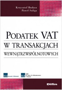 Podatek VAT w transakcjach wewnątrzwspólnotowych - okładka książki
