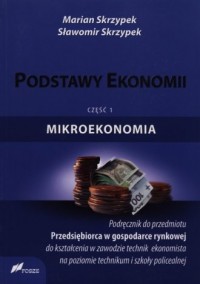 Podstawy ekonomii cz. 1. Mikroekonomia. - okładka podręcznika