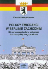 Polscy emigranci w Berlinie Zachodnim. - okładka książki