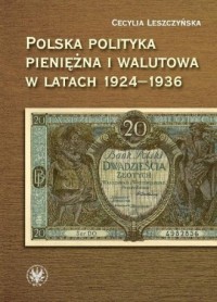Polska polityka pieniężna i walutowa - okładka książki