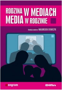 Rodzina w mediach. Media w rodzinie - okładka książki