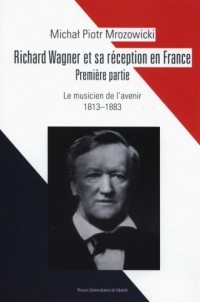 Wagner et sa reception en France. - okładka książki
