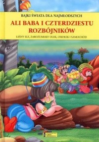 Ali Baba i czterdziestu rozbójków. - okładka książki