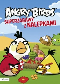 Angry Birds. Superzabawy z nalepkami - okładka książki