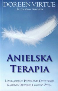 Anielska terapia. Uzdrawiające - okładka książki