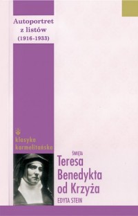 Autoportret z listów cz. 1 (1916-1932). - okładka książki