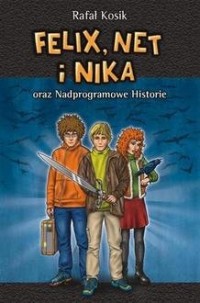 Felix Net i Nika oraz Nadprogramowe - okładka książki