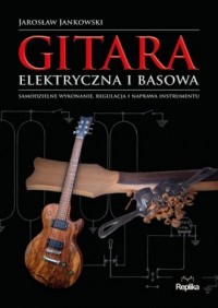 Gitara elektryczna i basowa. Samodzielne - okładka książki