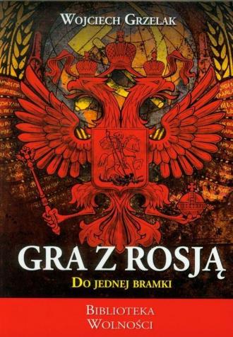 powiększ Gra z Rosją do jednej bramki - okładka książki