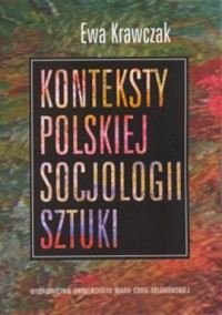 Konteksty polskiej socjologii sztuki - okładka książki