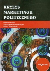 Kryzys marketingu politycznego - okładka książki