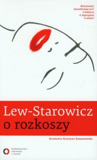 Lew-Starowicz o rozkoszy - okładka książki