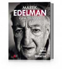 Marek Edelman. Życie. Do końca - okładka książki