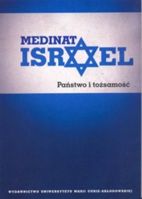 Medinat Israel. Państwo i tożsamość - okładka książki