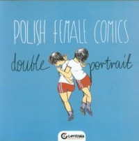 Polish female comics. Double portrait - okładka książki