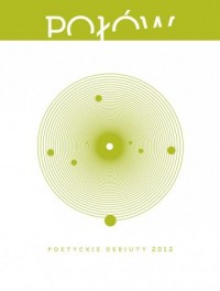Połów. Poetyckie debiuty 2012 - okładka książki