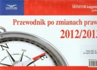 Przewodnik po zmianach prawa 2012/2013 - okładka książki