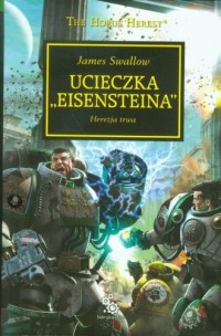 Ucieczka Eisensteina. Herezja Horusa - okładka książki