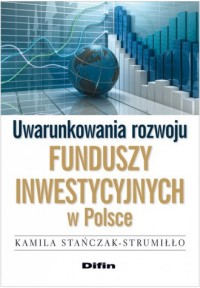 Uwarunkowania rozwoju funduszy - okładka książki