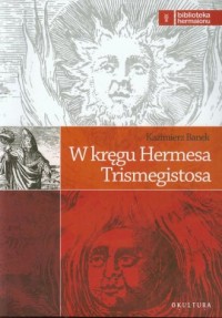 W kręgu Hermesa Trismegistosa. - okładka książki