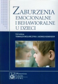 Zaburzenia emocjonalne i behawioralne - okładka książki