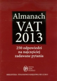 Almanach VAT 2013. 250 odpowiedzi - okładka książki