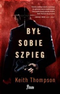 Był sobie szpieg - okładka książki