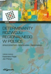 Determinanty rozwoju regionalnego - okładka książki