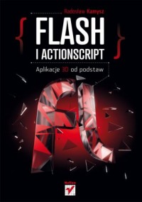 Flash i ActionScript. Aplikacje - okładka książki