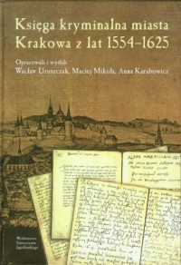 Księga kryminalna miasta Krakowa - okładka książki