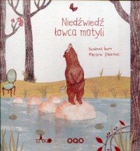 Niedźwiedź łowca motyli - okładka książki