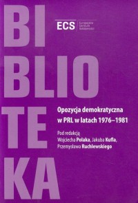 Opozycja demokratyczna w PRL w - okładka książki