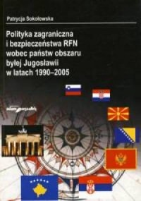 Polityka zagraniczna i bezpieczeństwa - okładka książki