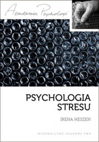 Psychologia stresu. Korzystne i - okładka książki