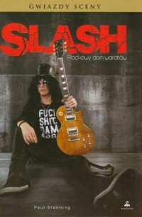Slash. Rockowy dom wariatów - okładka książki