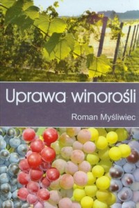 Uprawa winorośli - okładka książki