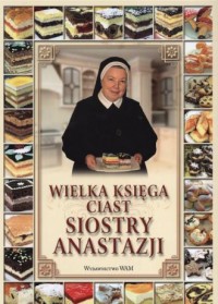 Wielka księga ciast Siostry Anastazji - okładka książki