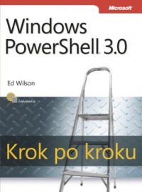 Windows PowerShell 3.0 Krok po - okładka książki