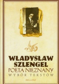 Władysław Szlengel. Poeta nieznany. - okładka książki