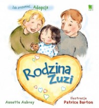Adopcja. Rodzina Zuzi - okładka książki