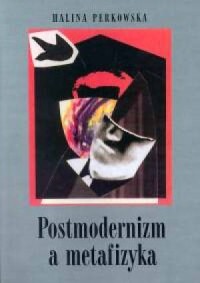 Postmodernizm a metafizyka - okładka książki