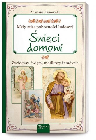 Święci domowi. Życiorysy, święta, - okładka książki