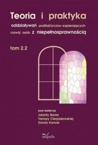 Teoria i praktyka oddziaływań profilaktyczno-wspierających - okładka książki