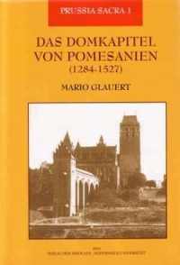 Das Domkapitel von Pomesanien (1284-1527).Prussia - okładka książki