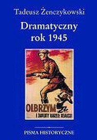 Dramatyczny rok 1945 - okładka książki