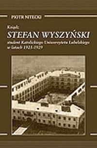 Ksiądz Stefan Wyszyński. Student - okładka książki