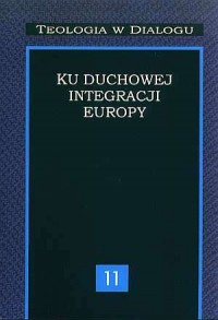 Ku duchowej integracji Europy. - okładka książki