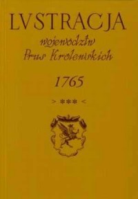 Lustracja województw Prus Królewskich - okładka książki
