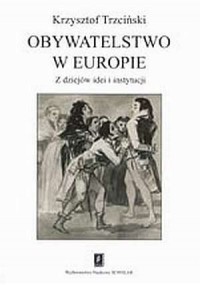 Obywatelstwo w Europie. Z dziejów - okładka książki